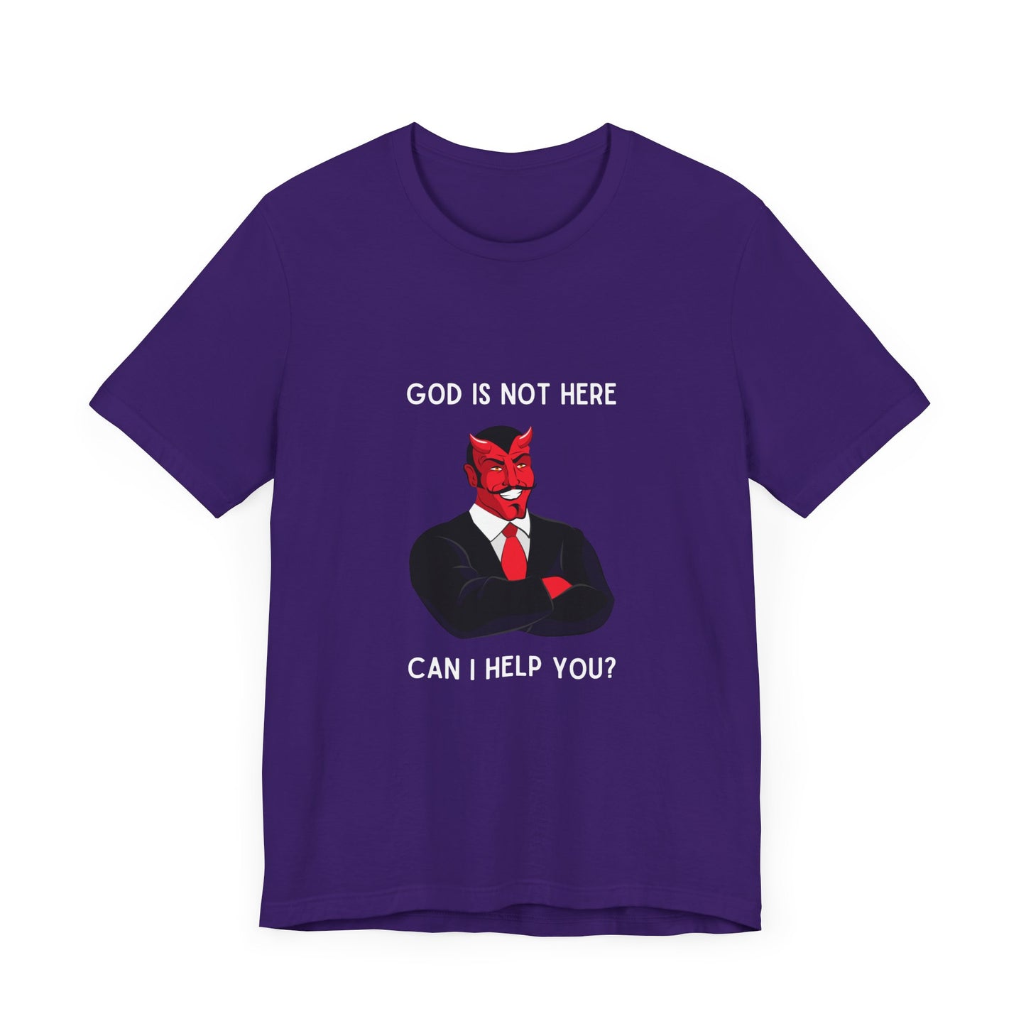 God Is Not Here: Can I Help You T-Shirt - Sleek Devil