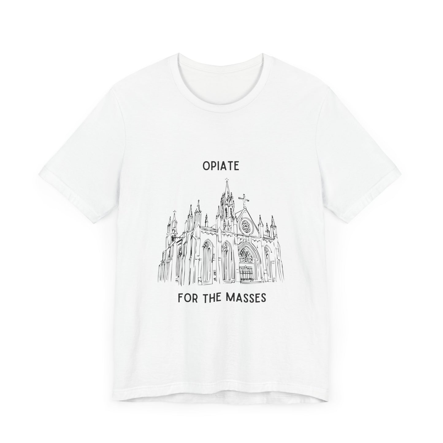 Opiate for the Masses: The Sacred Sedative - T-Shirt