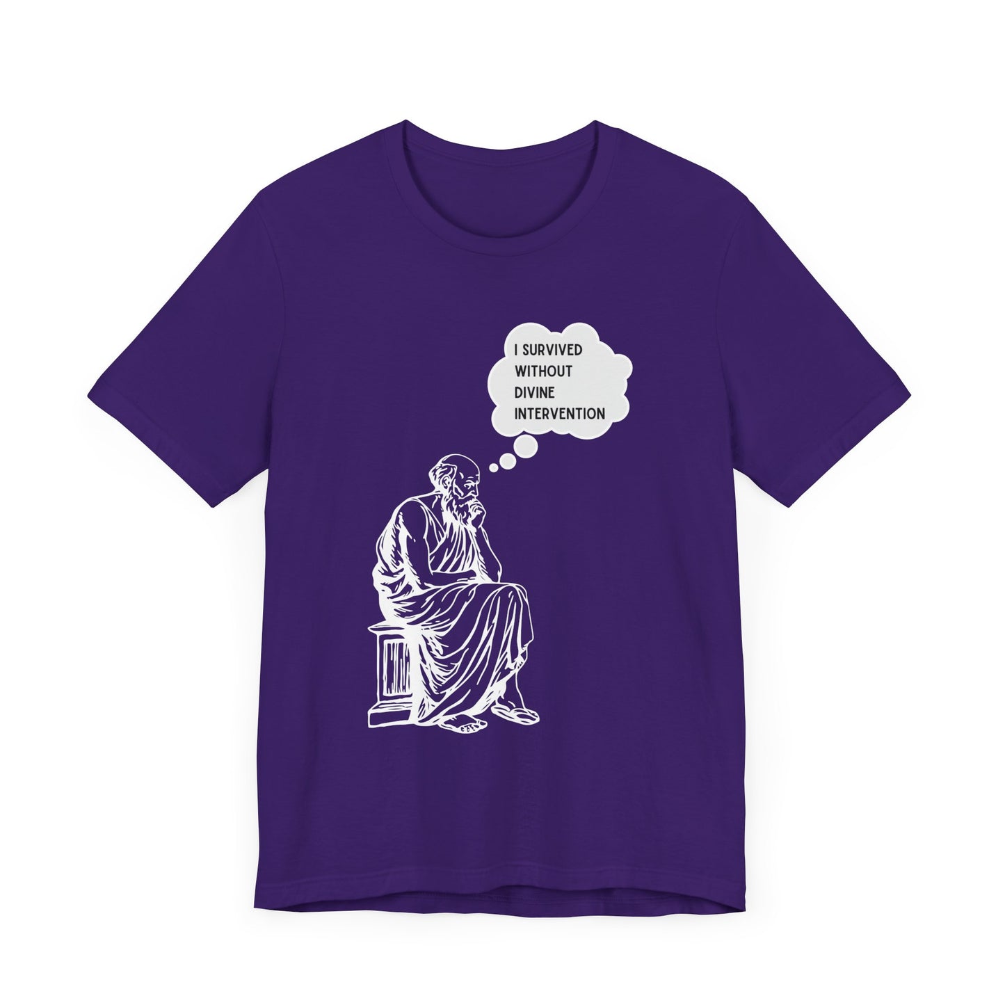 Philosopher Surviving Without Divine Intervention T-Shirt