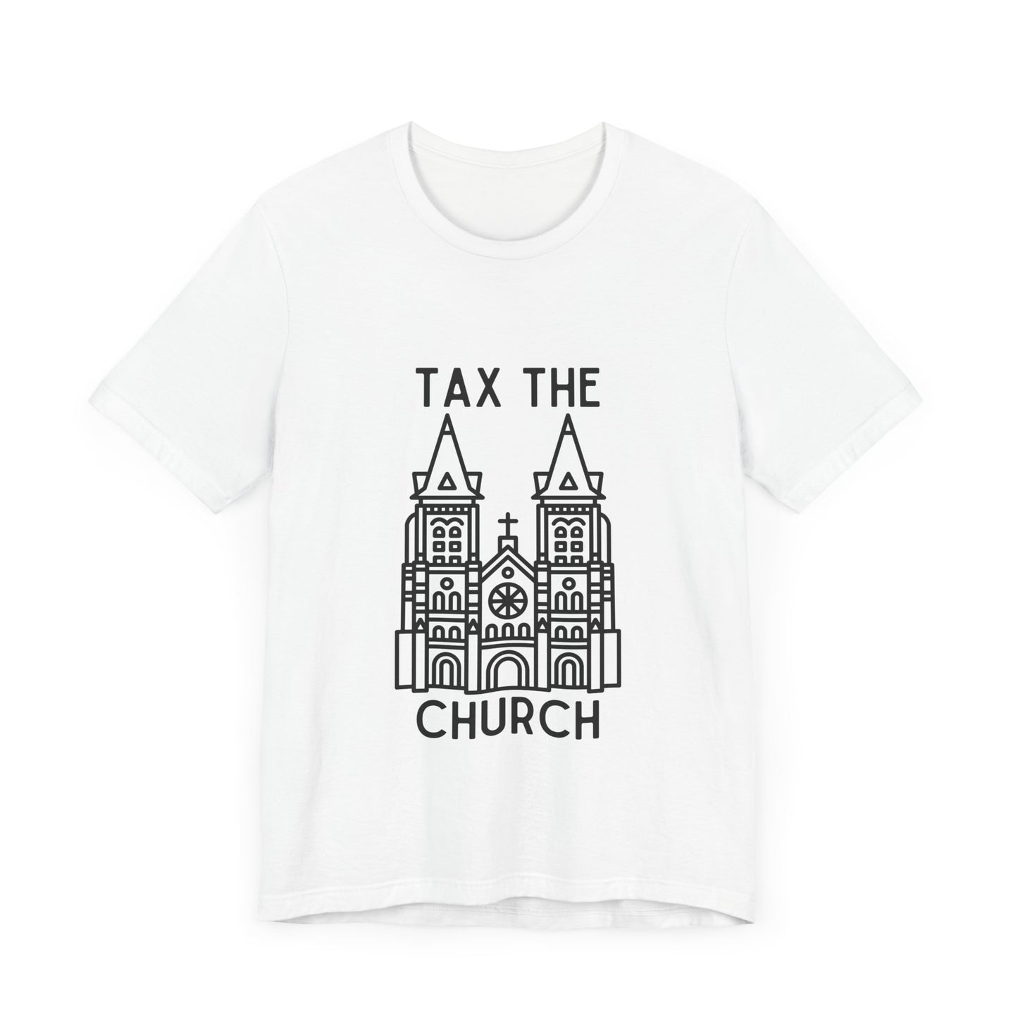 Tax The Church 2.0 - T-Shirt