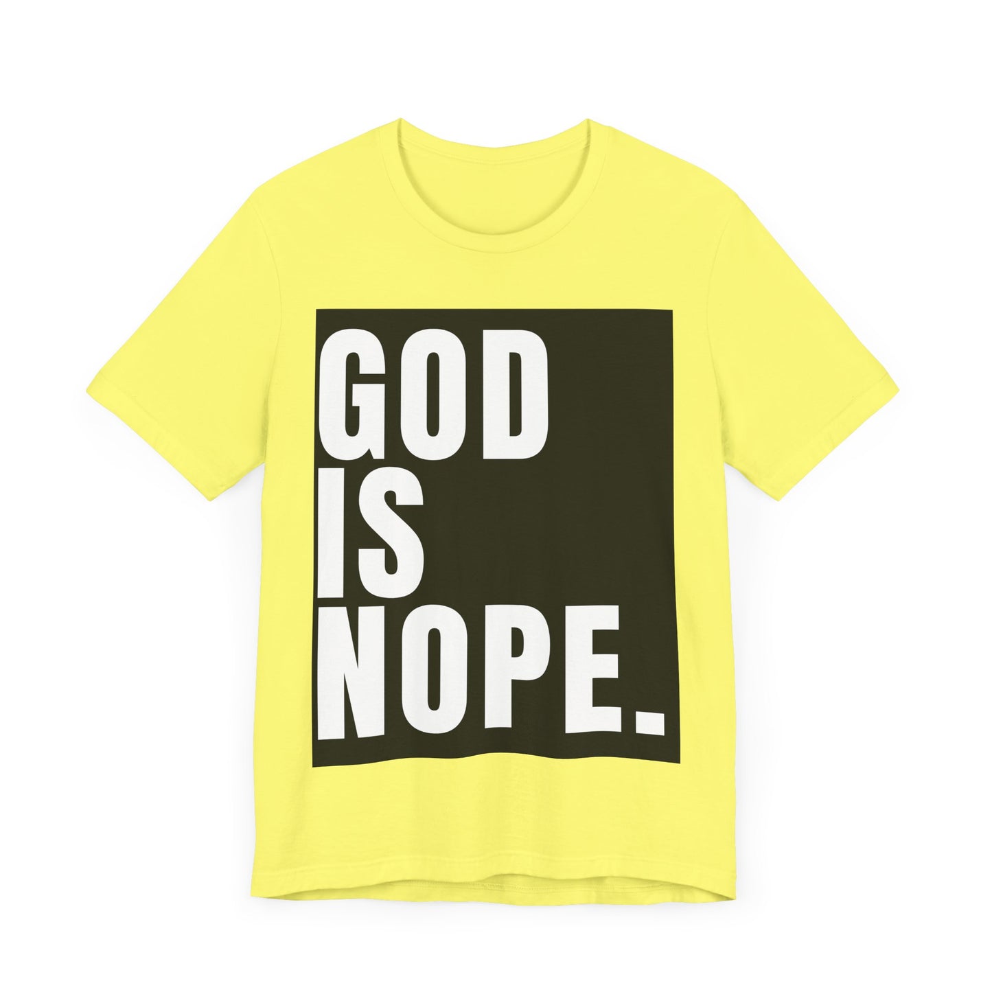 God Is Nope T-Shirt