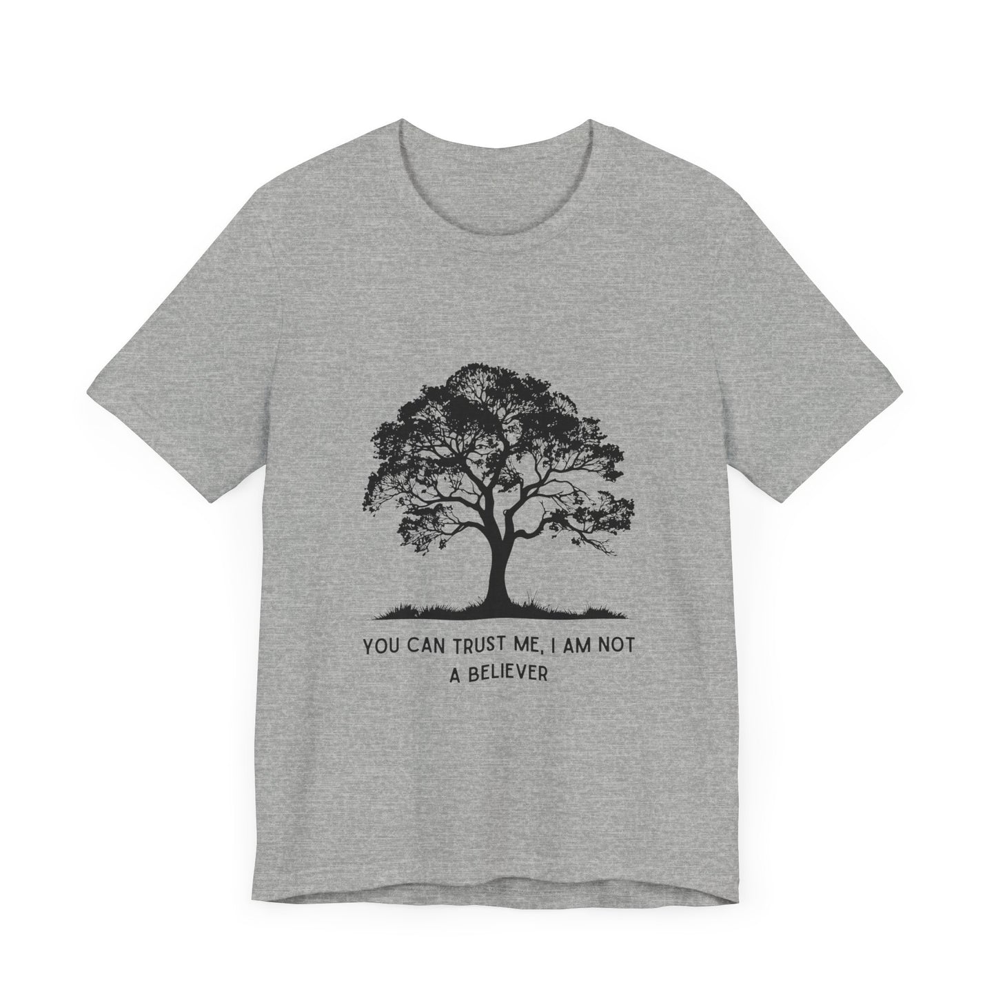 You Can Trust Me – Old Tree Version - T-Shirt