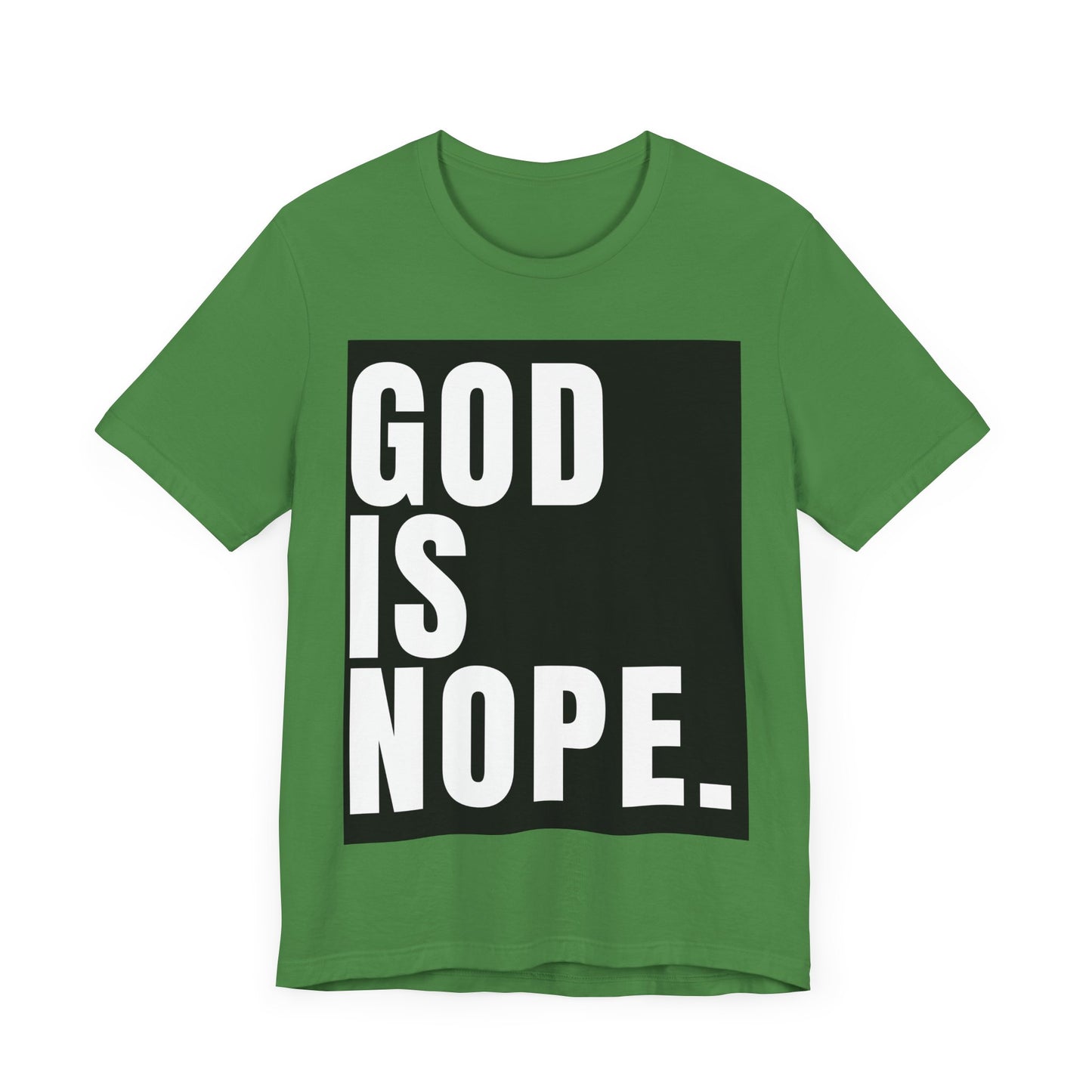 God Is Nope T-Shirt