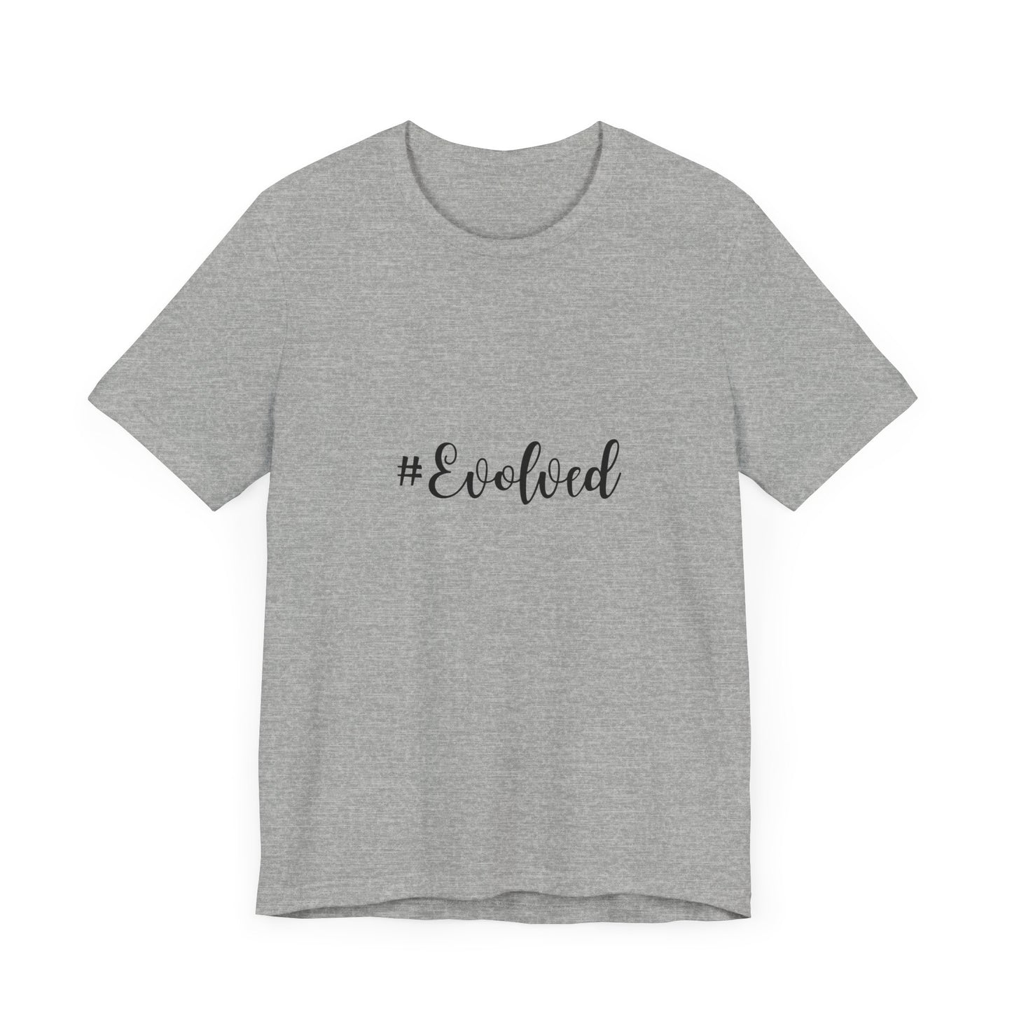 #Evolved - T-Shirt