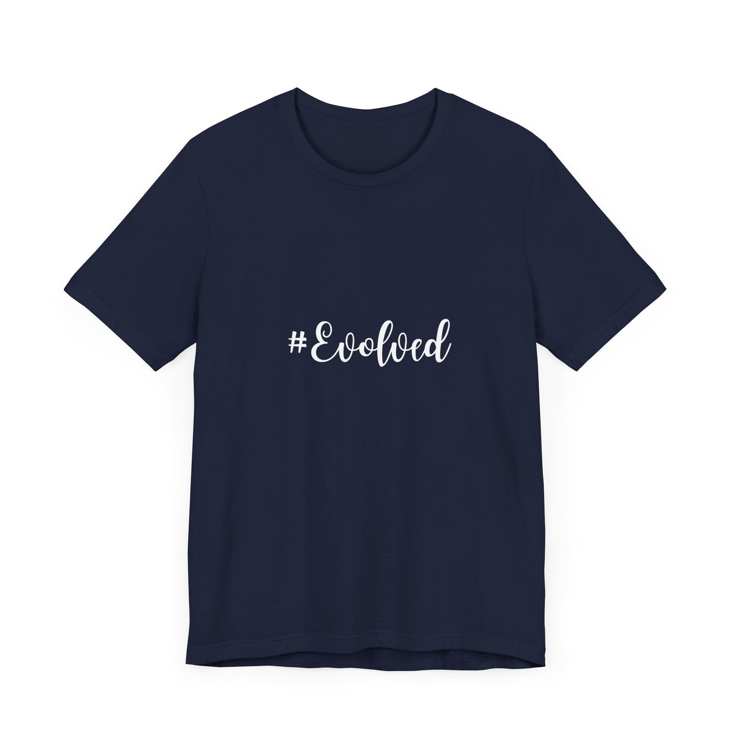 #Evolved - T-Shirt