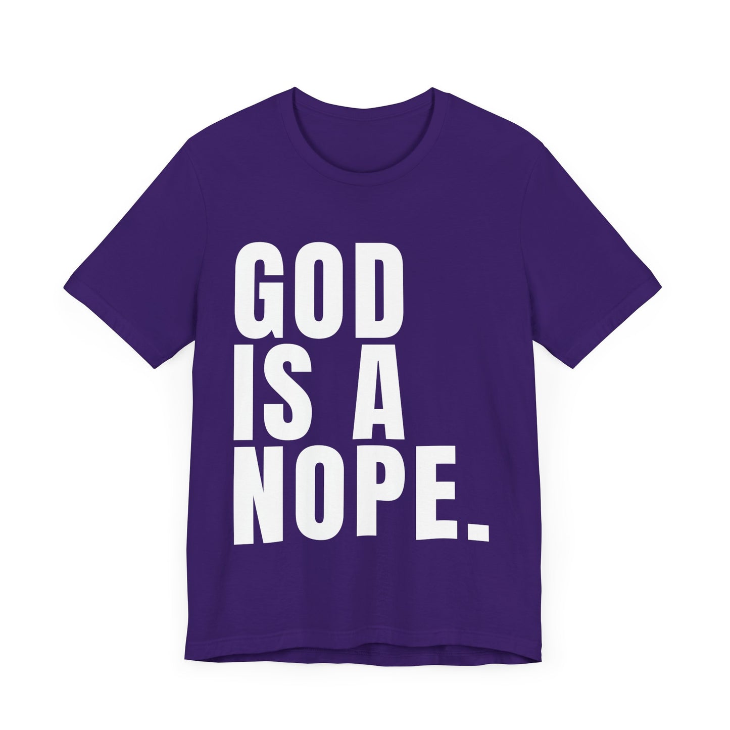 God Is A Nope T-Shirt