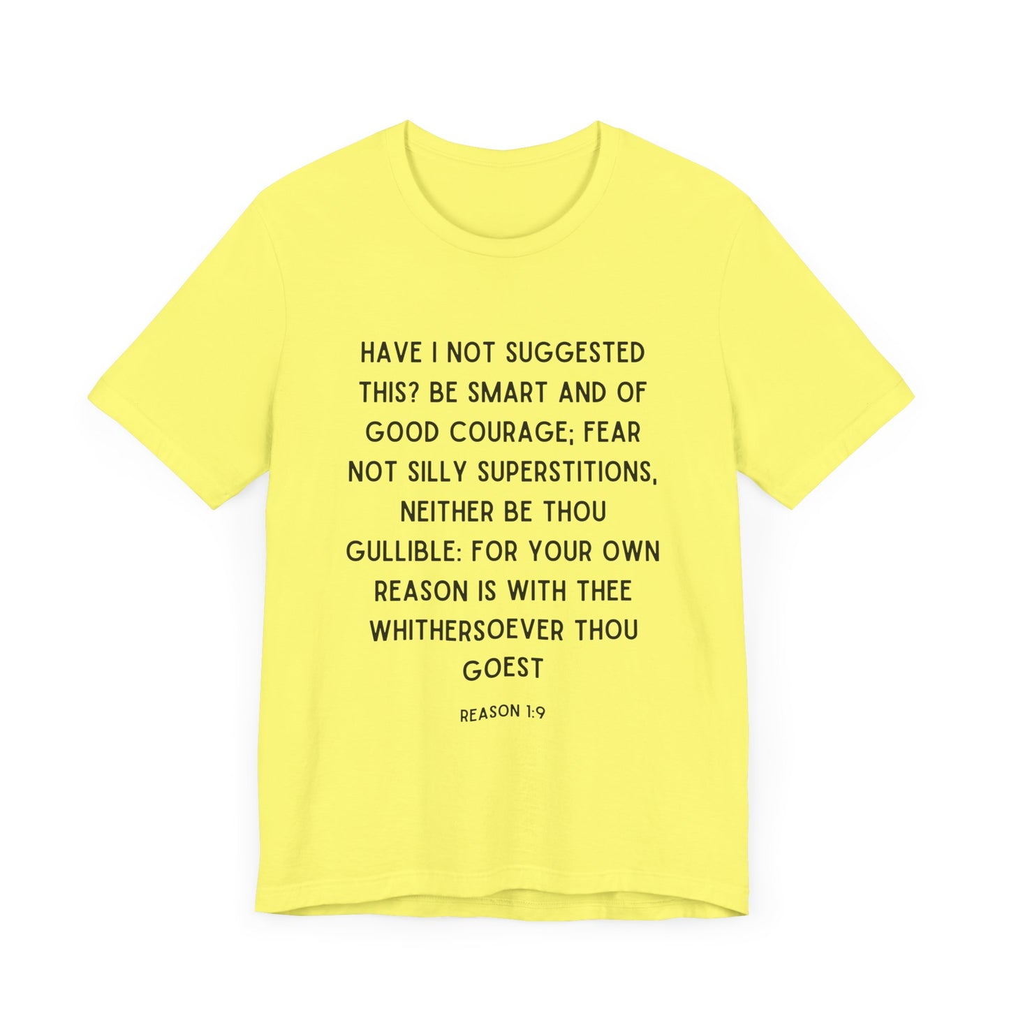 Reason 1:9 – Joshua 1:9 Corrected - T-Shirt