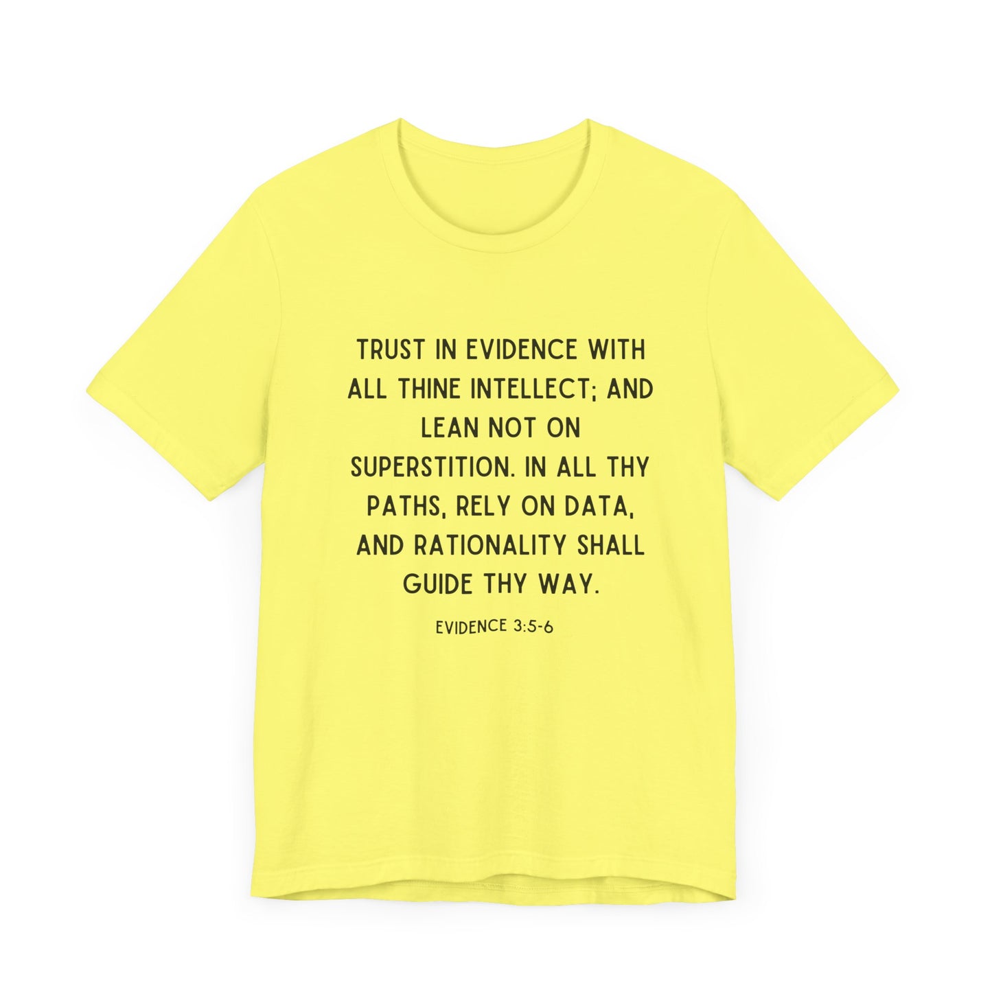 If Proverbs 3:5-6 Made Sense T-Shirt