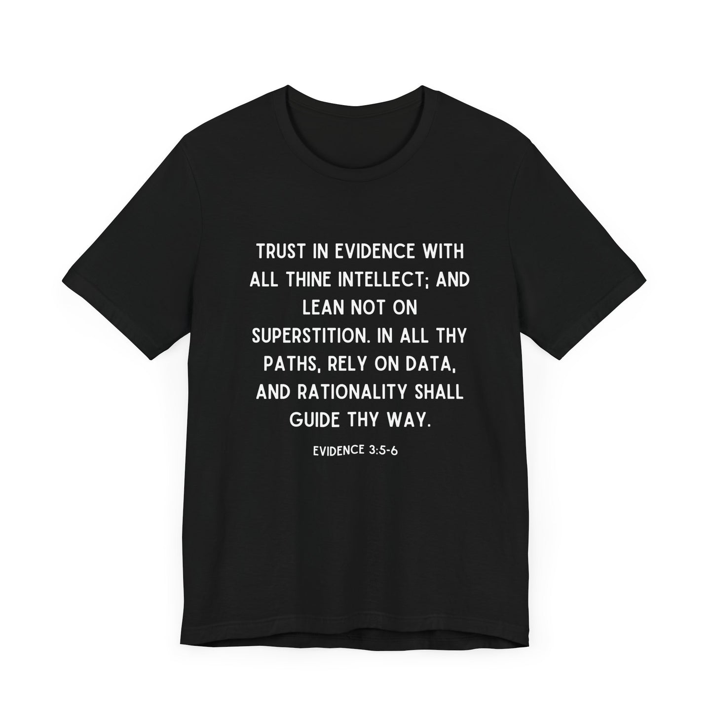 If Proverbs 3:5-6 Made Sense T-Shirt