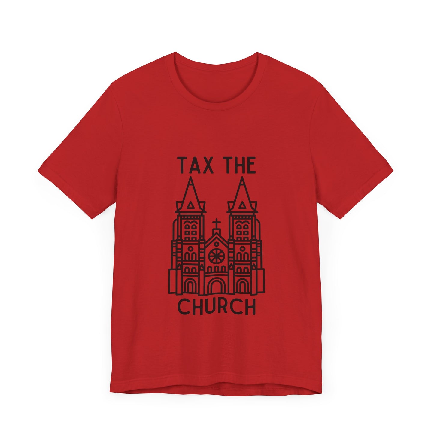 Tax The Church 2.0 - T-Shirt