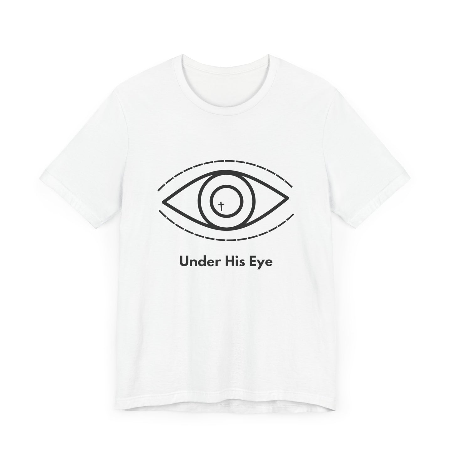 Under His Eye 3.0 - T-Shirt