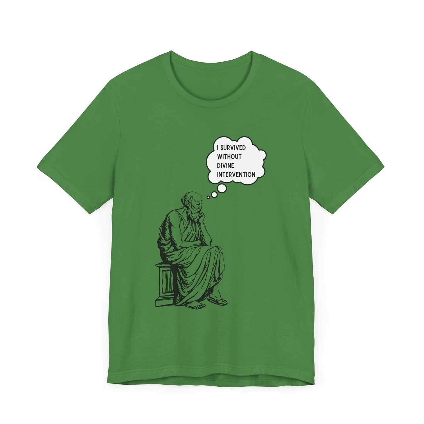 Philosopher Surviving Without Divine Intervention T-Shirt