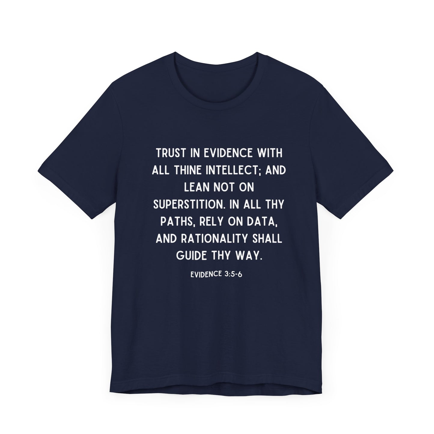 If Proverbs 3:5-6 Made Sense T-Shirt