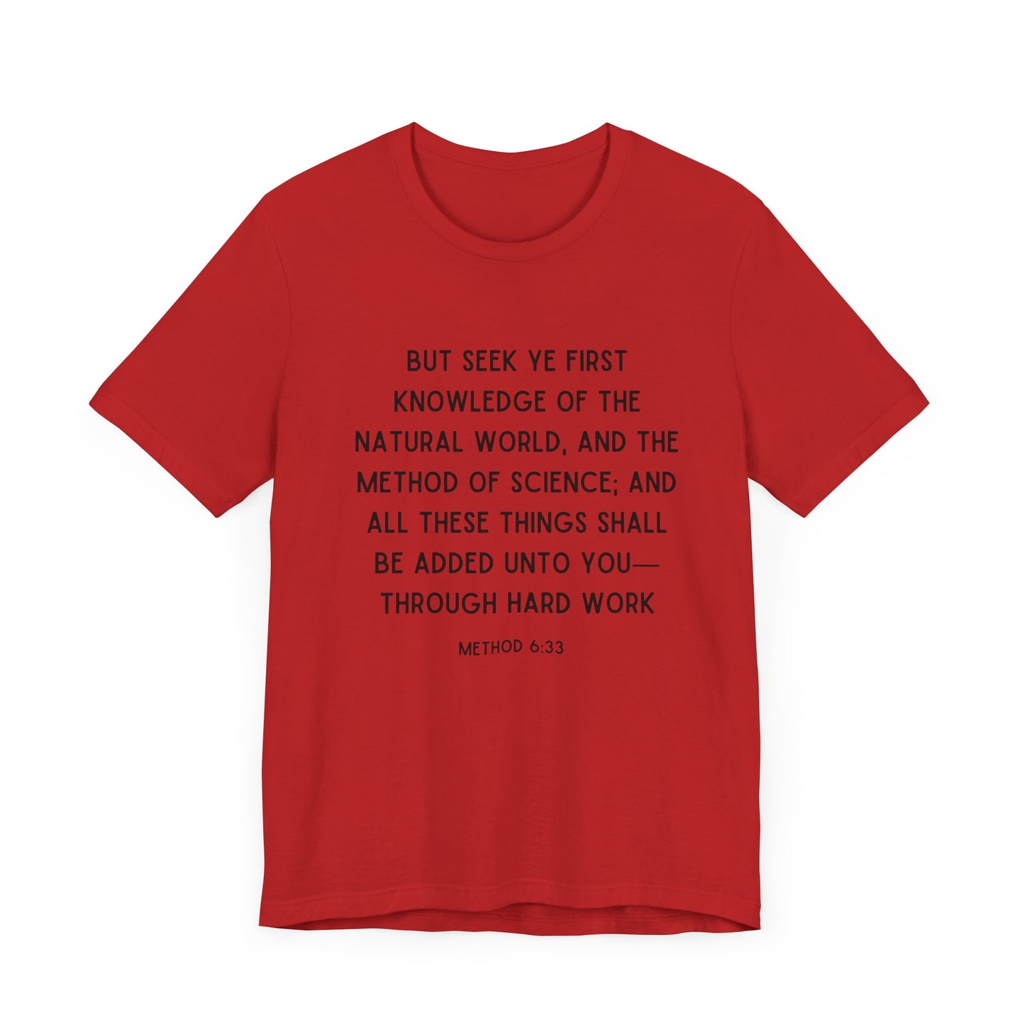 Method 6:33 - Matthew 6:33 Corrected - T-Shirt