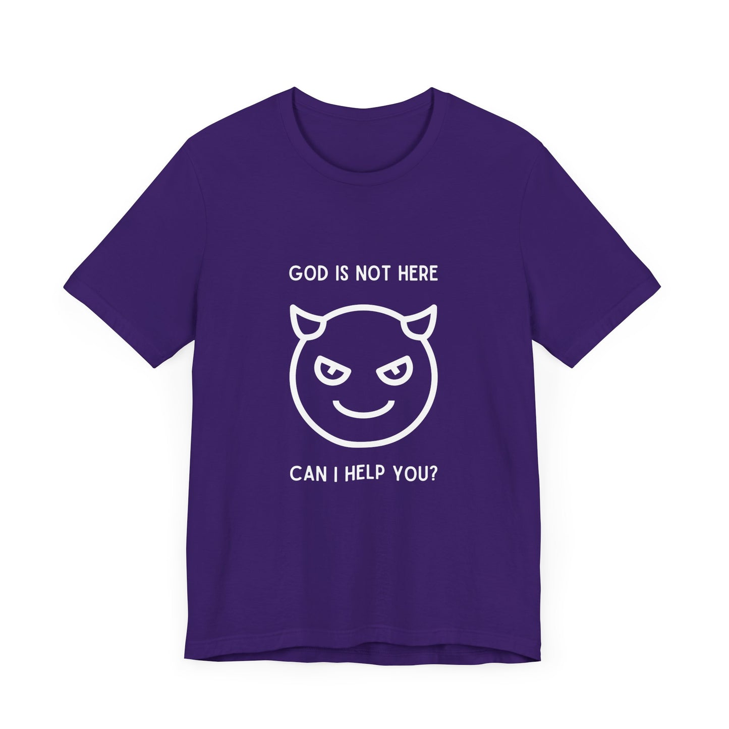 God Is Not Here: Can I Help You T-Shirt - Devious Smiley Devil